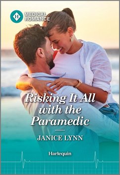 Risking It All with the Paramedic (eBook, ePUB) - Lynn, Janice