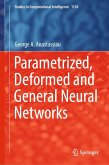 Parametrized, Deformed and General Neural Networks (eBook, PDF)
