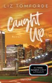 Caught up / Windy City Bd.3 (eBook, ePUB)