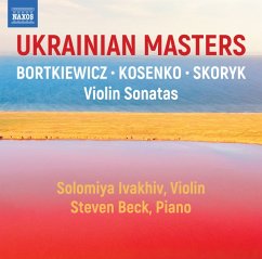 Ukrainian Masters - Violinsonaten - Ivakhiv,Solomiya/Beck,Steven