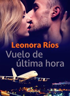 Vuelo de última hora (eBook, ePUB) - Ríos, Leonora