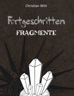 Fortgeschritten: Fragmente (eBook, PDF)