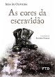 As cores da escravidão (eBook, ePUB) - Bild 1