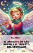 El Angelito del Año Nuevo y el secreto... - Bild 1