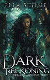 Dark Reckoning (The Dark Creatures Saga, #5) (eBook, ePUB) Dark Reckoning (The Dark Creatures Saga, #5) (eBook, ePUB)