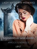 Confesiones de una dama 2: Amigos y enemigos (eBook, ePUB)