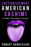 Cultivated Meat American Sashimi (eBook, ePUB)