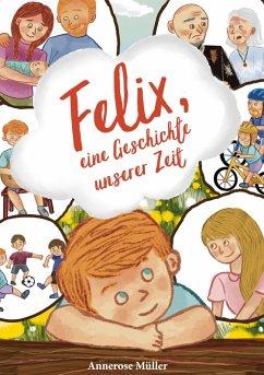 Felix (eBook, ePUB) - Müller, Annerose