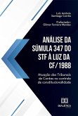 Análise da Súmula 347 do STF à luz da CF/1988 (eBook, ePUB)