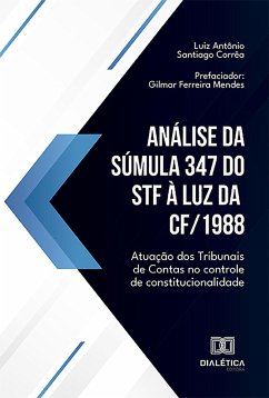 Análise da Súmula 347 do STF à luz da CF/1988 (eBook, ePUB) - Corrêa, Luiz Antônio Santiago