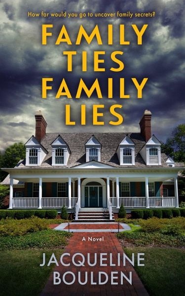 Family Ties Family Lies (eBook, ePUB) Family Ties Family Lies (eBook, ePUB)