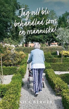 Jag vill bli behandlad som en människa! (eBook, ePUB)