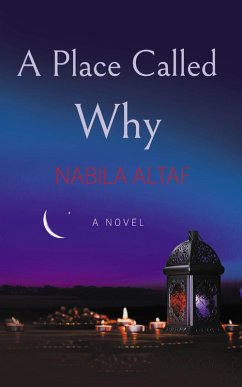 A Place Called Why (eBook, ePUB) - Altaf, Nabila