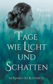 Tage wie Licht und Schatten (eBook, ePUB)