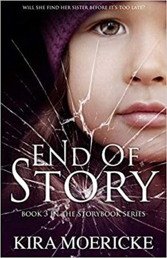 End of Story (Storybook Series) (eBook, ePUB) - Moericke, Kira