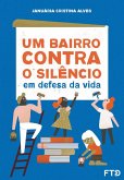 Um bairro contra o silêncio (eBook, ePUB)