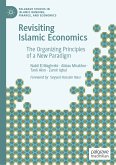 Revisiting Islamic Economics (eBook, PDF)