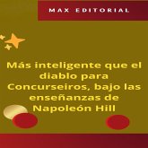 Más inteligente que el diablo para Concurseiros, bajo las enseñanzas de Napoleón Hill (eBook, ePUB)