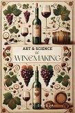 Art and Science of Winemaking (eBook, ePUB)