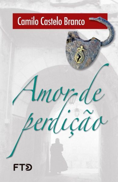 Amor de perdição (eBook, ePUB) Amor de perdição (eBook, ePUB)