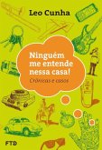 Ninguém me entende nessa casa (eBook, ePUB)