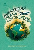Aventuras transcontinentais (eBook, ePUB) Aventuras transcontinentais (eBook, ePUB)