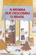 A menina que descobriu o Brasil (eBook,... - Bild 1