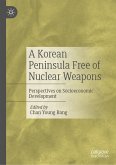 A Korean Peninsula Free of Nuclear Weapons (eBook, PDF)