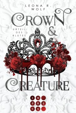 Urteil des Blutes / Crown & Creature Bd.1 (eBook, ePUB) - Wolf, Leona R.