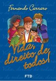 Vida, direito de todos! (eBook, ePUB)