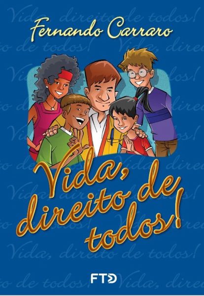 Vida, direito de todos! (eBook, ePUB)