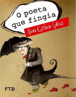 O poeta que fingia (eBook, ePUB) - Gomes, Álvaro Cardoso