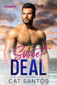 Cover Sweet Deal (Small Town Steamy Cinnamon Rolls, #3) (eBook, ePUB)