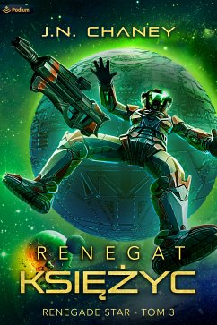 Renegat. Księżyc. (eBook, ePUB) - Chaney, J.N.