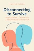 Disconnecting to Survive (eBook, PDF)