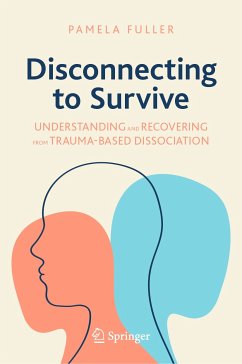 Disconnecting to Survive (eBook, PDF) - Fuller, Pamela