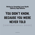 You didn't know, because (eBook, ePUB)