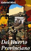 Del Huerto Provinciano (eBook, ePUB)