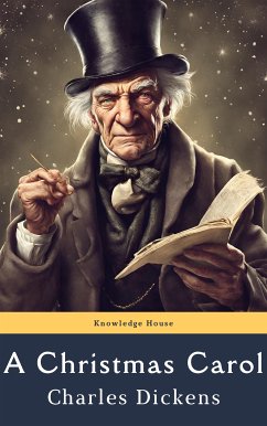 A Christmas Carol (eBook, ePUB) - Dickens, Charles; house, knowledge