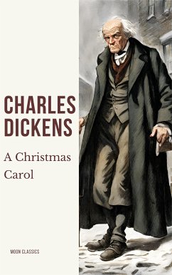 A Christmas Carol (eBook, ePUB) - Dickens, Charles; Classics, Moon