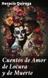 Cuentos de Amor de Locura y de Muerte... - Bild 1