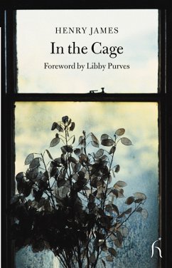 In the Cage (eBook, ePUB) - James, Henry; Purves, Libby