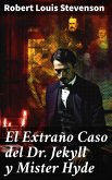 El Extraño Caso del Dr. Jekyll y Mister Hyde (eBook, ePUB)