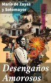 Desengaños Amorosos (eBook, ePUB)