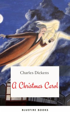 A Christmas Carol (eBook, ePUB) - Dickens, Charles; Books, Bluefire