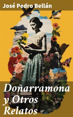 Doñarramona y Otros Relatos (eBook, ePUB) - Bellán, José Pedro