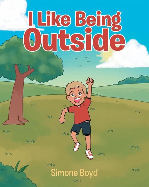 I Like Being Outside (eBook, ePUB) I Like Being Outside (eBook, ePUB)