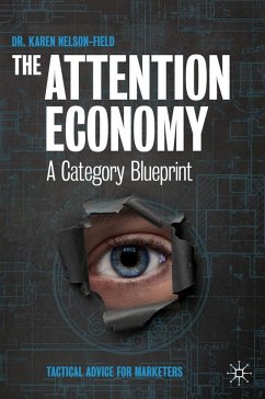 The Attention Economy - Nelson-Field, Karen