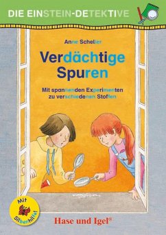 Die Einstein-Detektive: Verdächtige Spuren / Silbenhilfe - Scheller, Anne