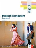 Deutsch kompetent 11-13. Schulbuch mit Medien Klasse 11-13. Ausgabe Nordrhein-Westfalen Gymnasium (G9)